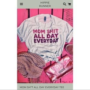 Mom Sh*t t-shirt